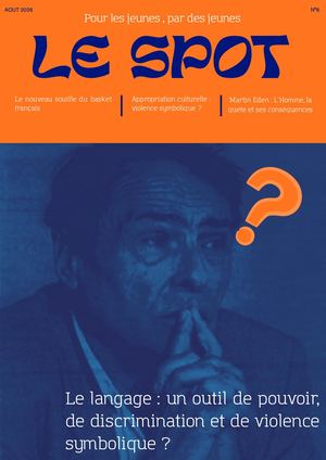 Le Spot N°6 Aout 2026