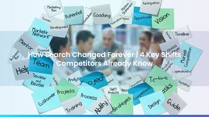 How Search Changed Forever | 4 Key Shifts Competitors Already Know