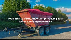Load Trail vs Texas Pride Dump Trailers | Real Specs & Pricing Breakdown