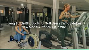 Long Stride Ellipticals for Tall Users | What Makes New Models Stand Out In 2026