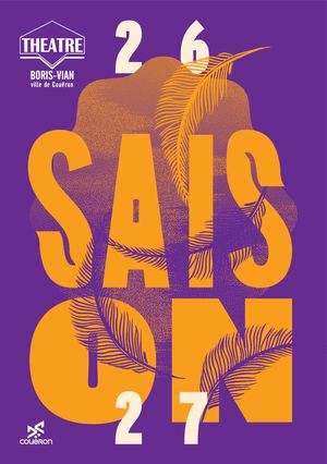 Programmation théâtre Boris-Vians saison 2026-2027