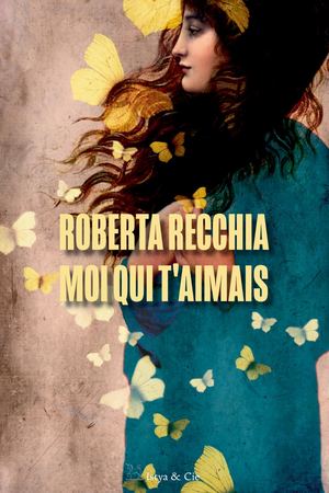 Moi qui t'aimais, Roberta RECCHIA (EXTRAIT)