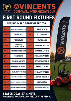 Vincents Intermediate Cup - Cornwall FA - Round 1 2026/27