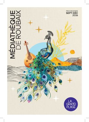 Programme culturel sept-décembre 2026 Médiathèque de Roubaix