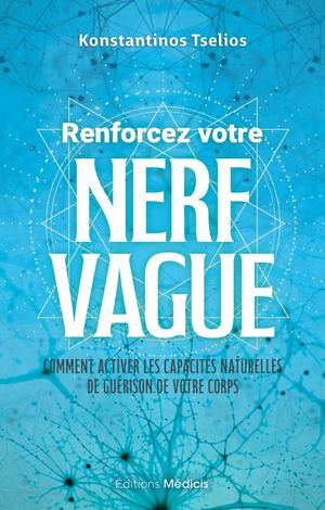 Renforcez votre nerf vague, Konstantinos TSELIOS (EXTRAIT)