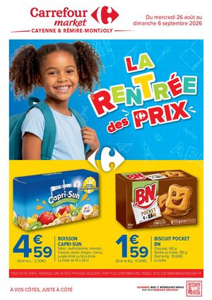 CATALOGUE PROMO CARREFOUR MARKET GUYANE RENTREE DES CLASSE SEPTEMBRE 2026