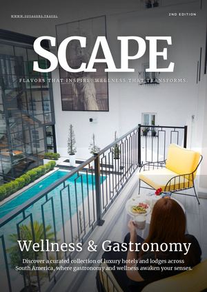 SCAPE Magazine | Voyagers Travel Company | 2nd Edition: Wellness & Gastronomy