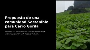 Propuesta De Una Comunidad Sostenible Para Cerro Gorila