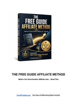 The Free Guide Affiliate Method – A Value-First Affiliate Marketing Strategy