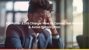 Performance Golf RS1 $299 Charge: How to Cancel, Refund & Avoid It