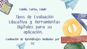 Tipos De Evaluación Educativa Y Herramientas Digitales Para Su Aplicación