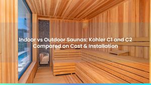 Indoor vs Outdoor Saunas: Kohler C1 and C2 Compared on Cost & Installation