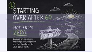 Starting Over After 60: 4 Reasons Experience Is Your Greatest Advantage