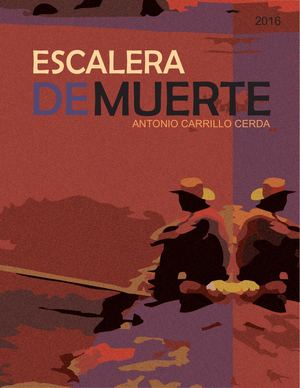 Escalera De Muerte - Antonio Carrillo Cerda