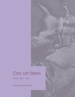Con un beso - Antonio Carrillo Cerda