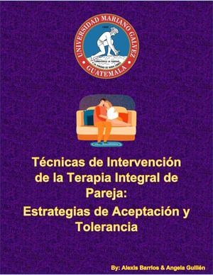 Técnicas De Intervención De La Terapia Integral De Pareja: Estrategias De Aceptación Y Tolerancia - Psicoterapia De Pareja Y Familiar