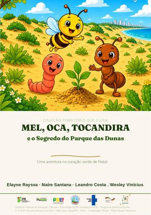 Mel Oca Tocandira E O Segredo Dunas