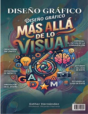 Diseño Gráfico: Más allá de lo visual