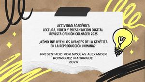 ACTIVIDAD ACADÉMICA LECTURA, VIDEO Y PRESENTACIÓN DIGITAL  REVISTA OPINIÓN COLNACER 2025