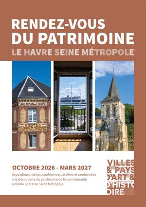 Rendez-vous du patrimoine Le Havre Seine Métropole - octobre 2026 à mars 2027