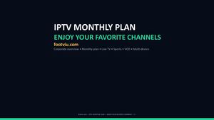 Footviu IPTV Monthly Plan – Enjoy Your Favorite Channels