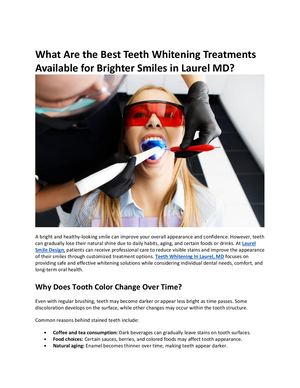 What Are the Best Teeth Whitening Treatments Available for Brighter Smiles in Laurel MD?