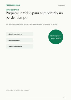 Guía práctica para preparar un vídeo antes de compartirlo