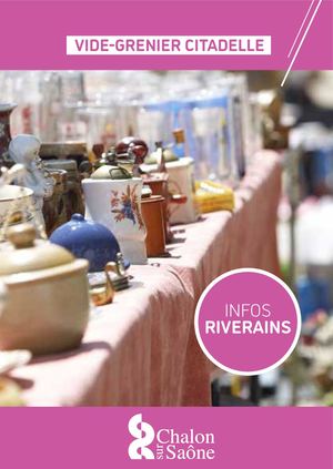 INFOS RIVERAINS - VIDE GRENIER CITADELLE
