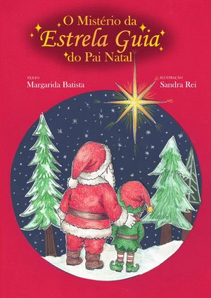 O Mistério Da Estrela Guia Do Pai Natal