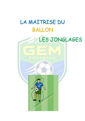 La Maitrise Du Ballon