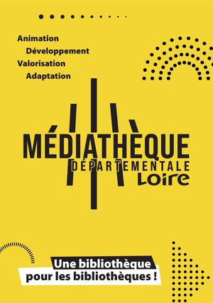 Offre de services Médiathèque départementale de la Loire