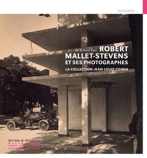 Robert Mallet Stevens Et Ses Photographes Page Feuilletage