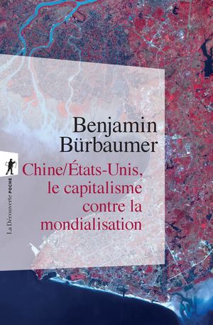 Chine Etats-Unis, le capitalisme contre la mondialisation