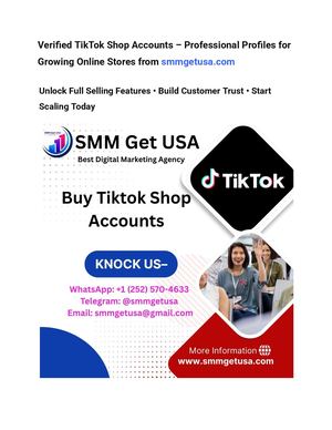 Verified Tik Tok Shop Accounts – Professional Profiles For Growing Online Stores From Smmgetusa Com