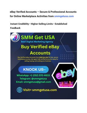 E Bay Verified Accounts – Secure & Professional Accounts For Online Marketplace Activities From Smmgetusa Com