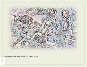 SIN PRISA PARA CRECER