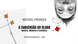 Michel França — O Manifesto | Artista Visual Brasileiro