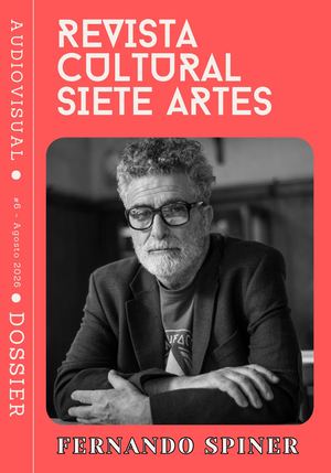 DOSSIER Audiovisual, Fernando Spiner, #6, Agosto '26
