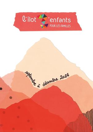 L'îlot Z'enfants - programme automne 2026