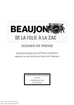 Dossier De Presse - Exposition Beaujon De La Folie À La Zac