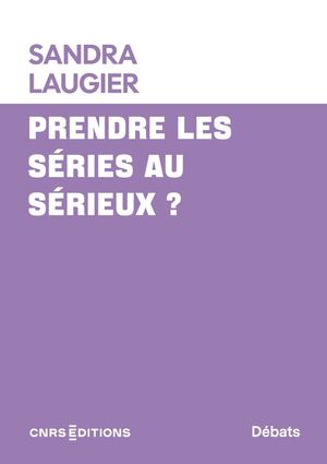 Prendre les séries au sérieux