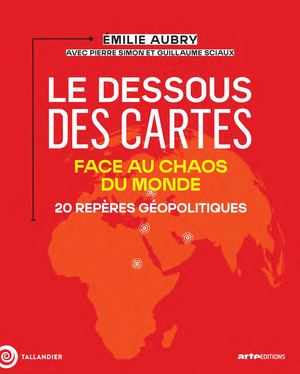 Dessous des Cartes-Face au chaos