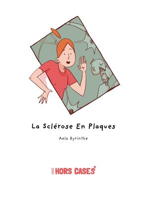 La sclérose en plaques