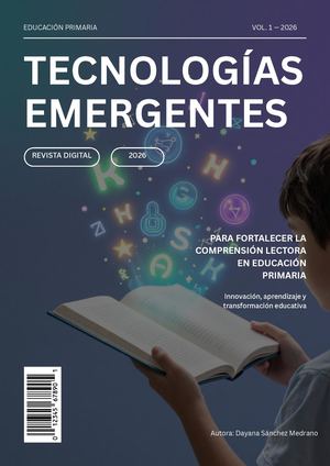 Revista Digital Educativa Tecnologías Emergentes Para La Comprensión Lectora (Ed Primaria)