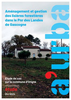 Étude de cas - Aménagement et gestion des lisières forestières - Origne (33)