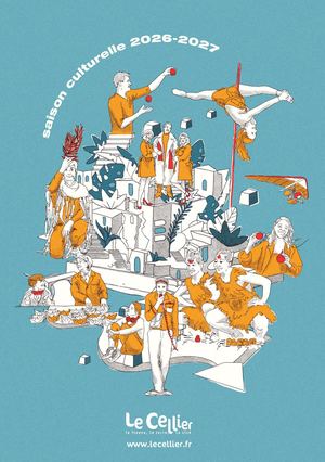 Programme de la saison culturelle 2026-2027 du Cellier
