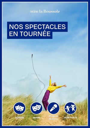 Plaquette des spectacles en tournée - La Boussole