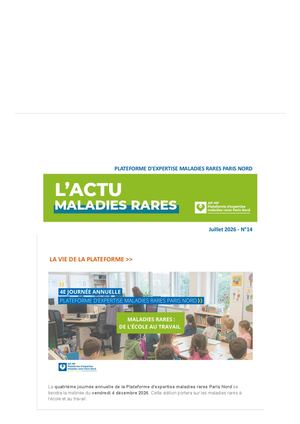 L'actu Maladies Rares N14 Lettre De La Plateforme D'expertise Maladies Rares Paris Nord Juillet 2026 (1)