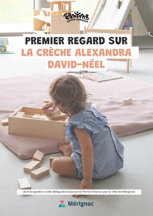 Livret Premier Regard Sur La Crèche Alexandra David-Néel à Mérignac
