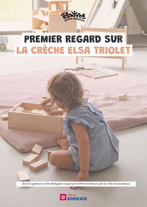 Livret Premier Regard Sur La Crèche Elsa Triolet à Bordeaux